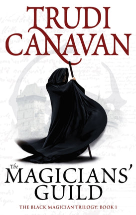 The Magicians' Guild: Book 1 of the Black Magician