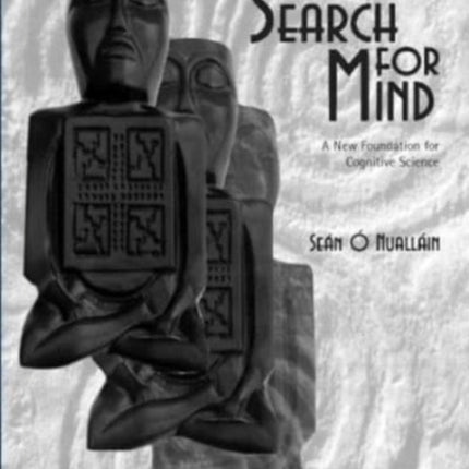 The Search for Mind: Second Edition