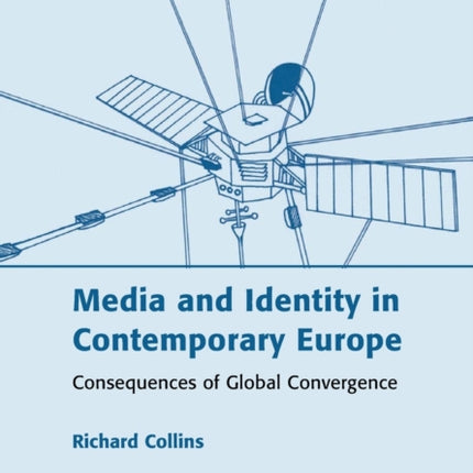 Media and Identity in Contemporary Europe: