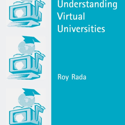 Understanding Virtual Universities