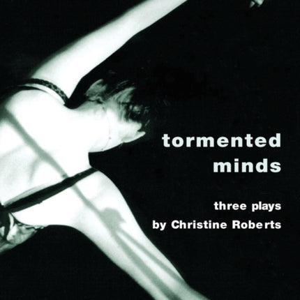Tormented Minds