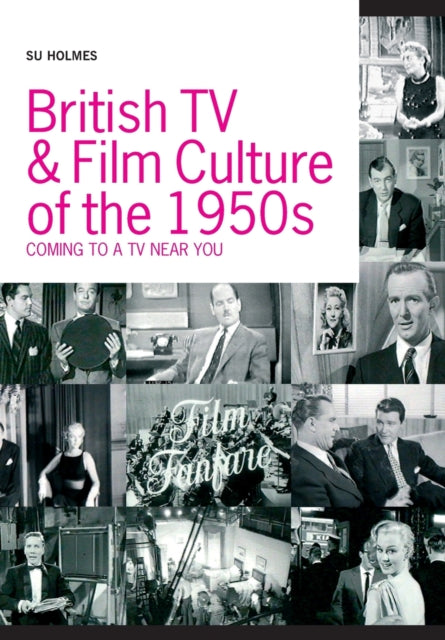 British TV and Film Culture in the 1950s: Coming