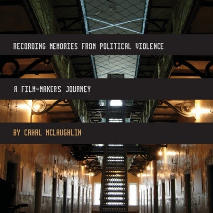 Recording Memories from Political Violence: A