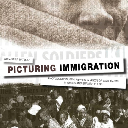 Picturing Immigration: Photojournalistic