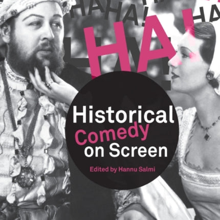 Historical Comedy on Screen: Subverting History