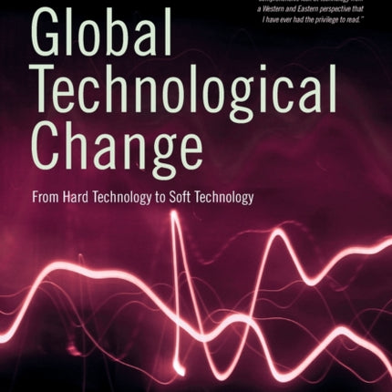 Global Technological Change: From Hard Technology
