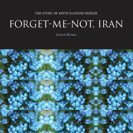 Forget-Me-Not, Iran: The Story of Keith