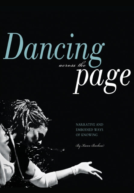 Dancing Across the Page: Narrative and Embodied