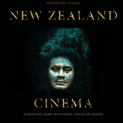 New Zealand Cinema: Interpreting the Past