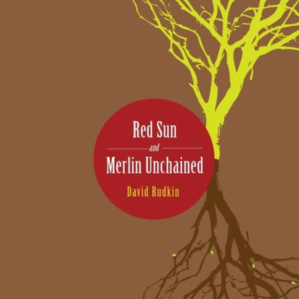 Red Sun and Merlin Unchained