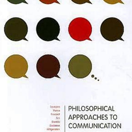 Philosophical Approaches to Communication