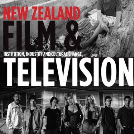 New Zealand Film and Television: Institution,
