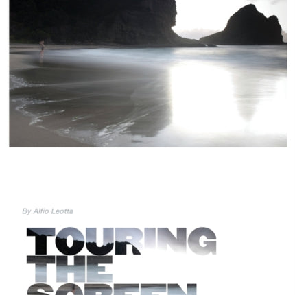 Touring the Screen: Tourism and New Zealand Film