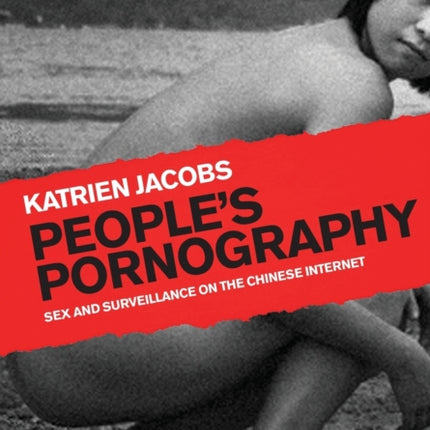 People's Pornography: Sex and Surveillance on the