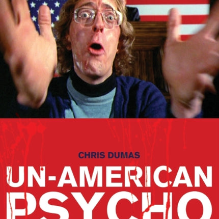Un-American Psycho: Brian De Palma and the