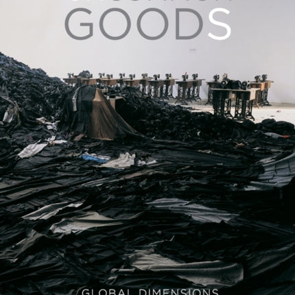 Uncommon Goods: Global Dimensions of the Readymade