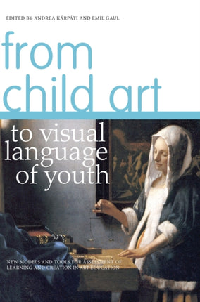 From Child Art to Visual Language of Youth: New