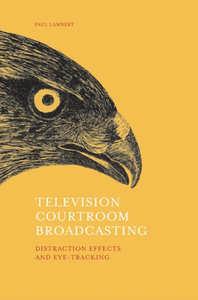 Television Courtroom Broadcasting: Distraction