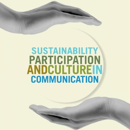 Sustainability, Participation and Culture in