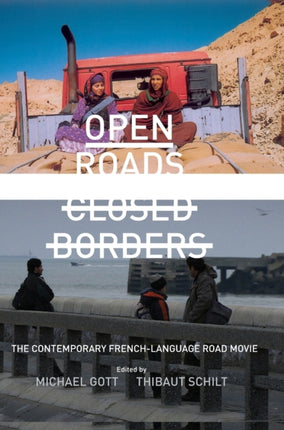 Open Roads, Closed Borders: The Contemporary