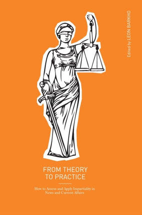 From Theory to Practice: How to Assess and Apply