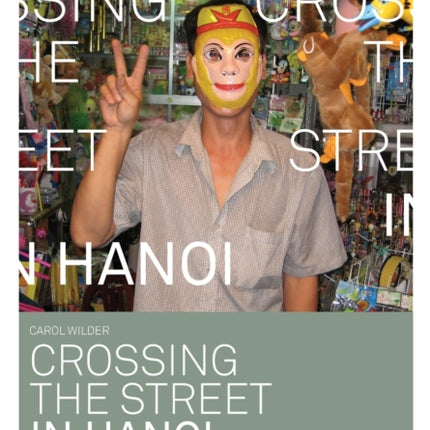 Crossing the Street in Hanoi: Teaching and