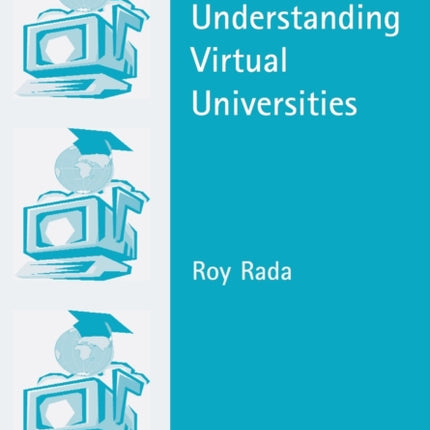 Understanding Virtual Universities