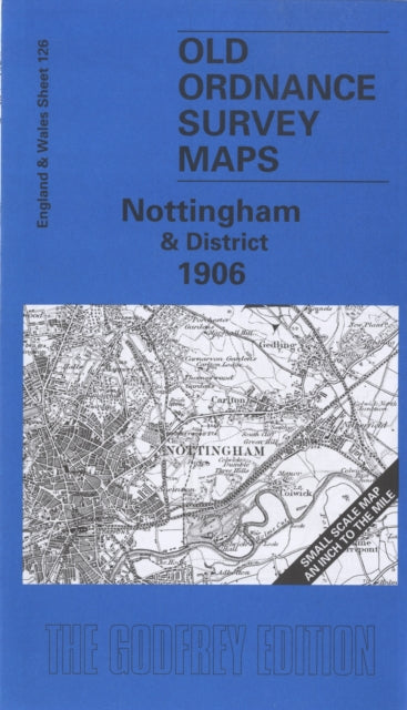 Nottingham and District 1906: One Inch Map 126