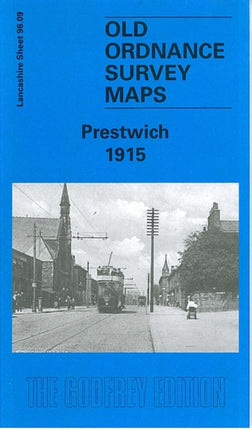 Prestwich 1915: Lancashire Sheet 96.09