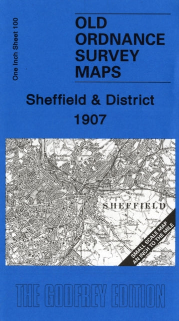 Sheffield and District 1907: One Inch Sheet 100