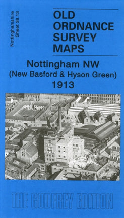 Nottingham NW 1913: Nottinghamshire Sheet 38.13