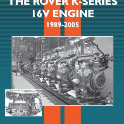 The Rover K-Series 16V Engine