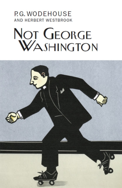 Not George Washington