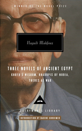 Mahfouz Trilogy Three Novels of Ancient Egypt