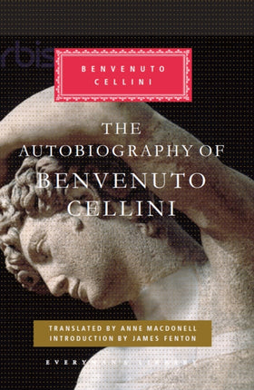 The Autobiography of Benvenuto Cellini