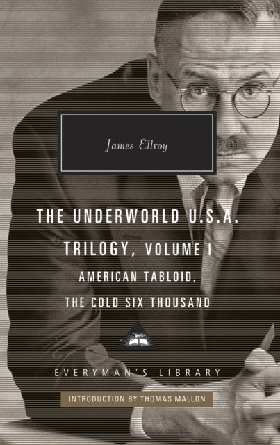 American Tabloid and The Cold Six Thousand: Underworld U.S.A. Trilogy Vol.1