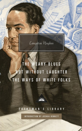Not Without Laughter The Ways of White Folks The Weary Blues