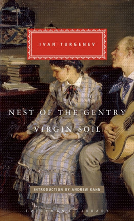 Nest of the Gentry  Virgin Soil
