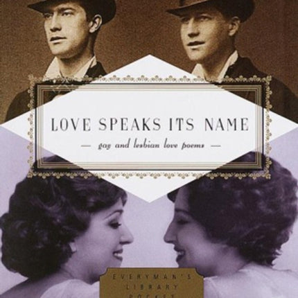 Love Speaks Its Name: Gay and Lesbian Love Poems