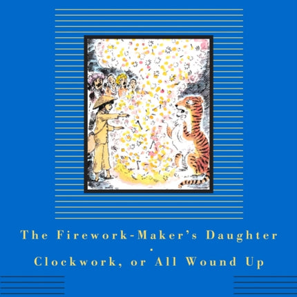 The FireworkMakers Daughter Clockwork or All