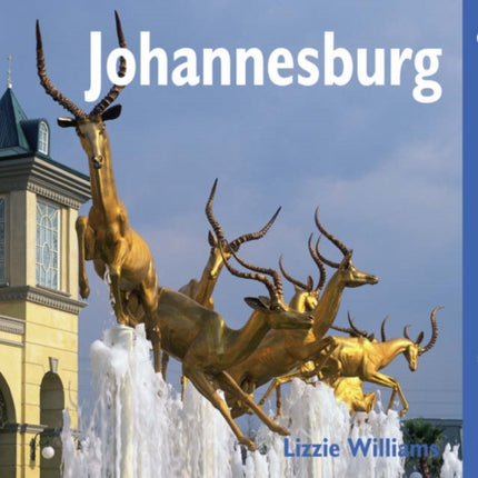 Johannesburg The Bradt City Guide Bradt Travel Guides