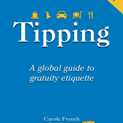 Tips on Tipping A global guide to gratuity etiquette Bradt Travel Guides