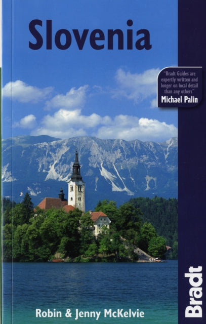 Slovenia Bradt Travel Guides