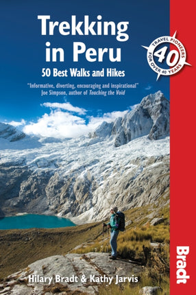 Trekking in Peru 50 Best Walks and Hikes Bradt Travel Guides