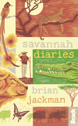 Savannah Diaries Bradt Travel Narratives