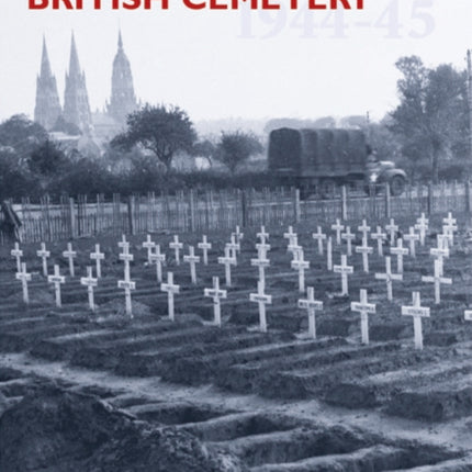 The Bayeux British Cemetery