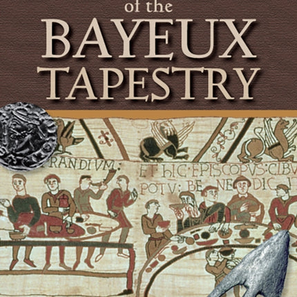 Secrets of the Bayeux Tapestry