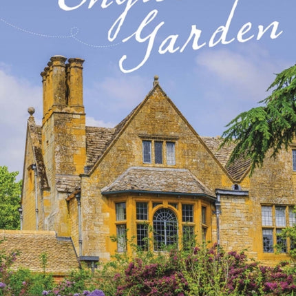 The English Garden: Medieval to Modern