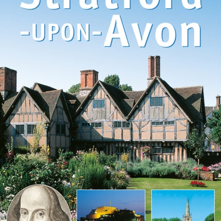 Your Guide to Stratford Upon Avon