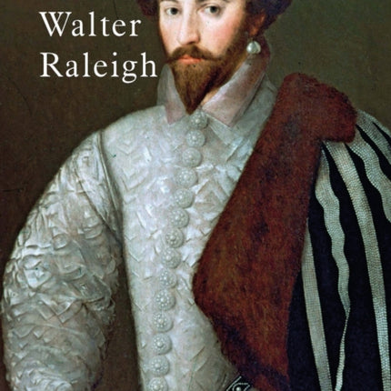 Sir Walter Raleigh